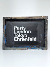 Laden Sie das Bild in den Galerie-Viewer, Siebdruckholzrahmen Paris London Tokyo Ehrenfeld
