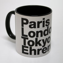 Laden Sie das Bild in den Galerie-Viewer, Paris London Tokyo Ehrenfeld Tasse

